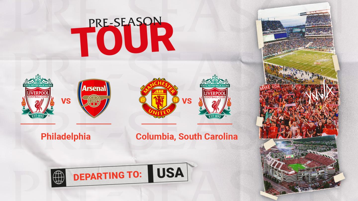 Liverpool to face Arsenal and Manchester United on return to USA for