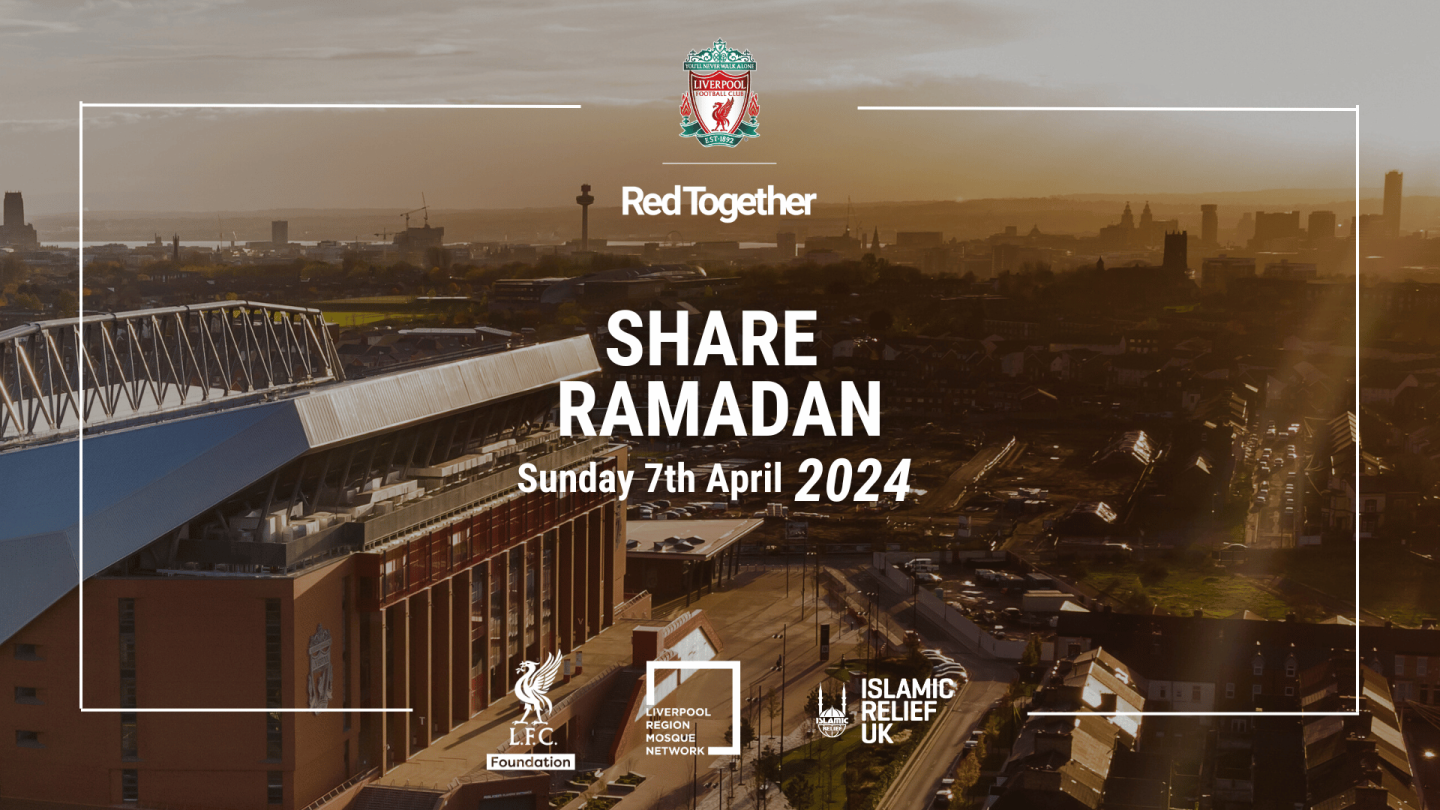 LFC to host community event at Anfield to celebrate Ramadan