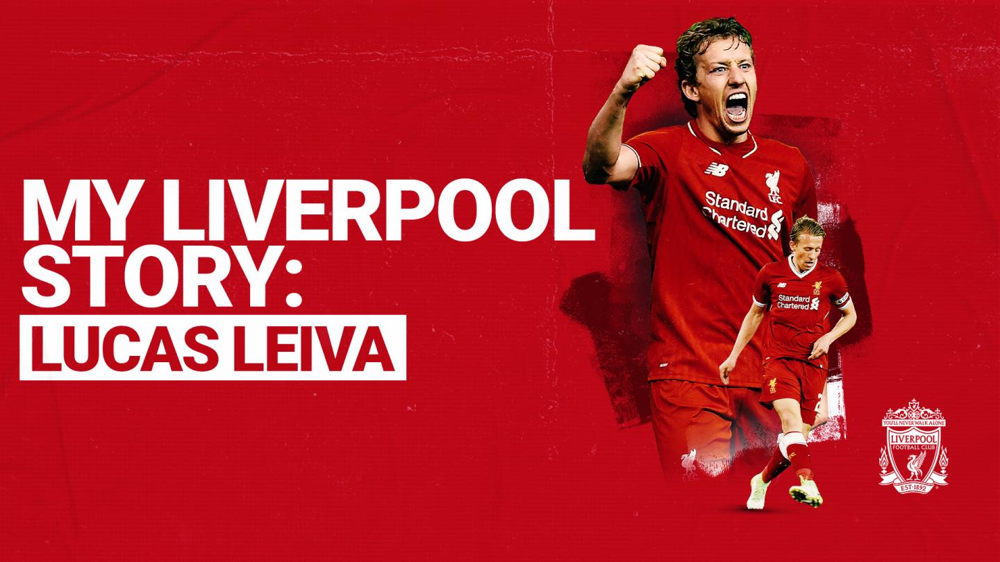 My Liverpool story… by Lucas Leiva – Liverpool FC