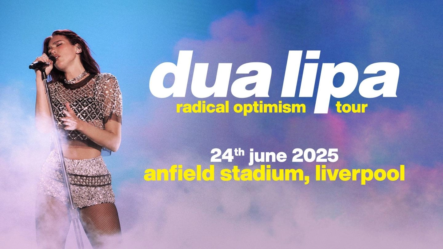 Dua Lipa at Anfield: Tickets now on general sale - Liverpool FC