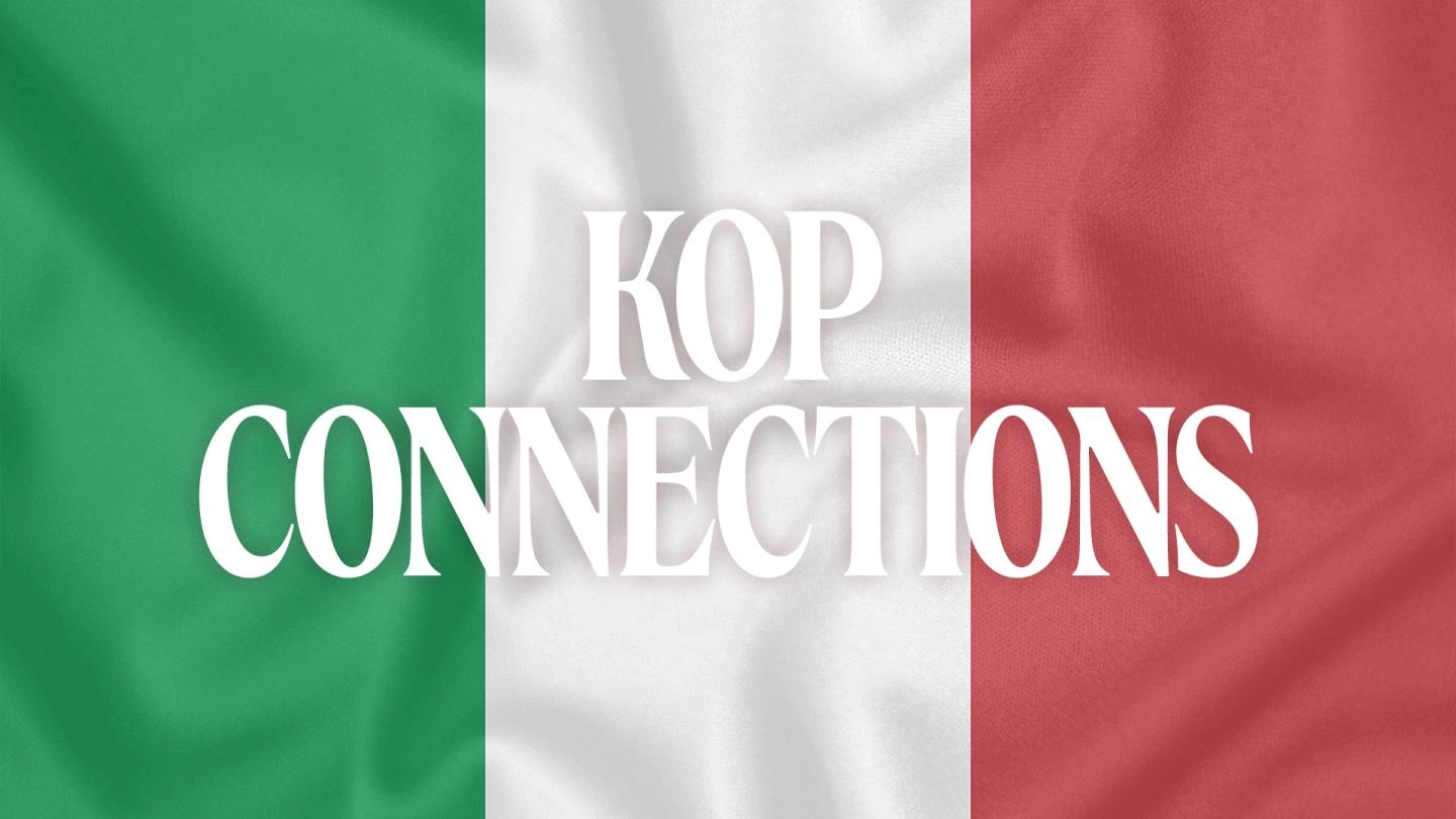 Kop Connections: Italy Kop Connections: Italy