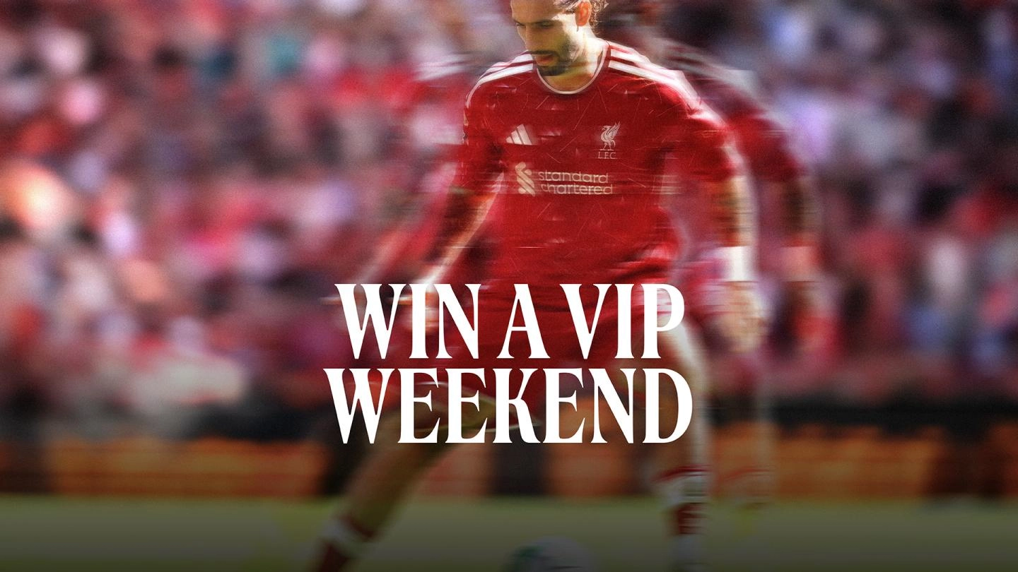 VIP Weekend for LFC vs Nottingham Forest