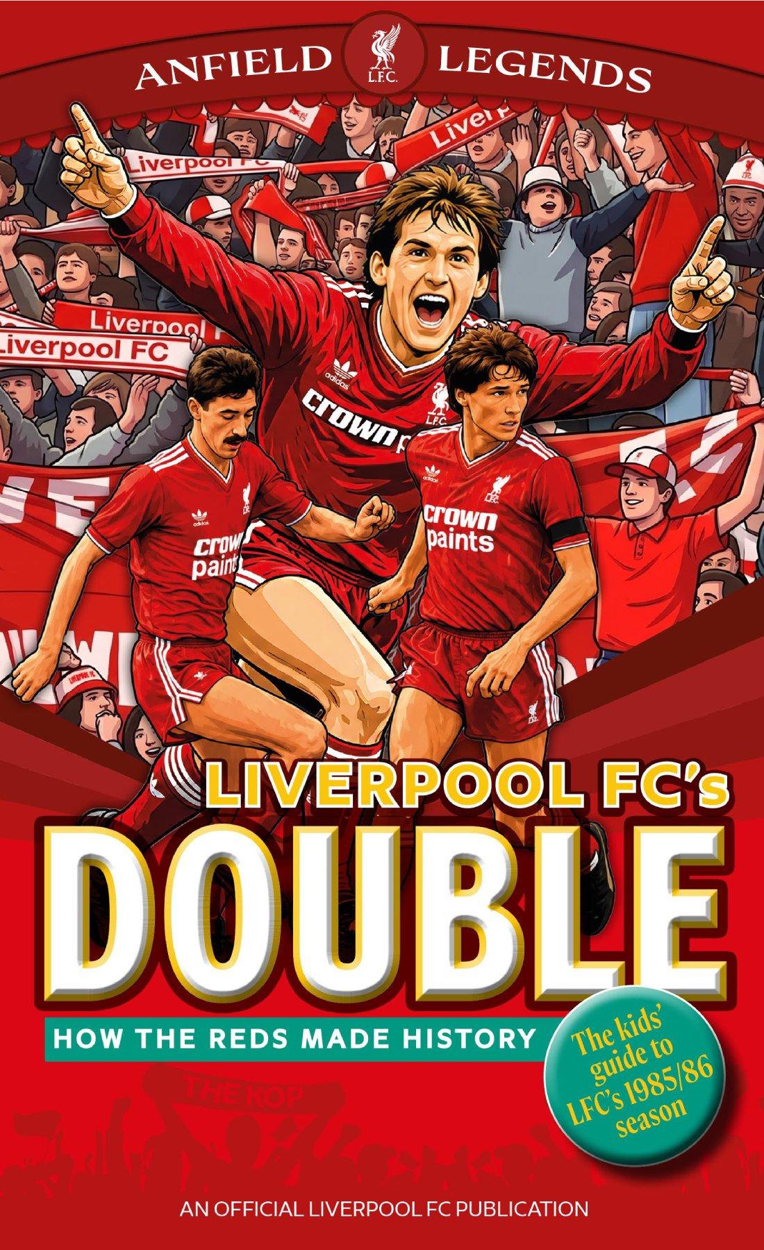 リバプールFCのダブル」：1985-86シーズンを祝う新しい児童書