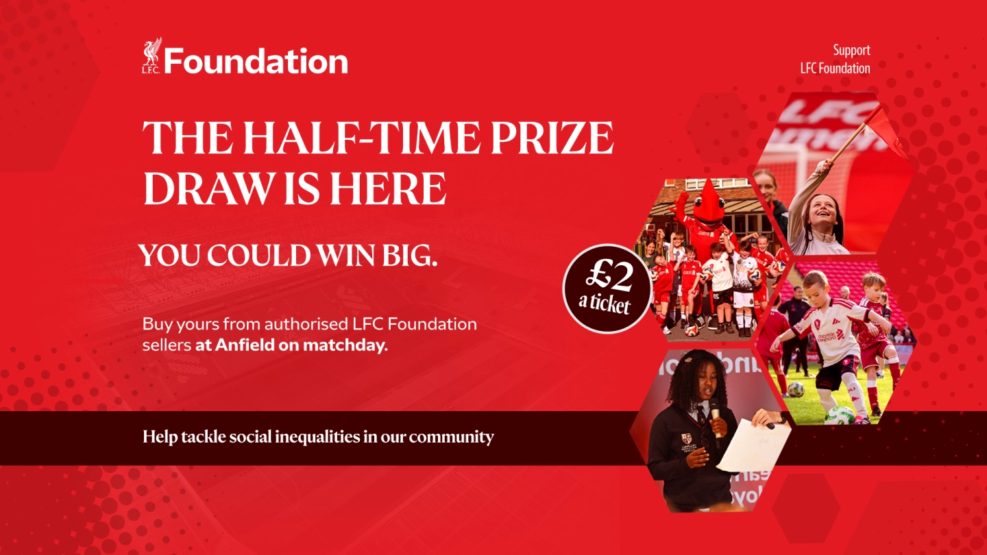 LFC Foundation Half Time Draw