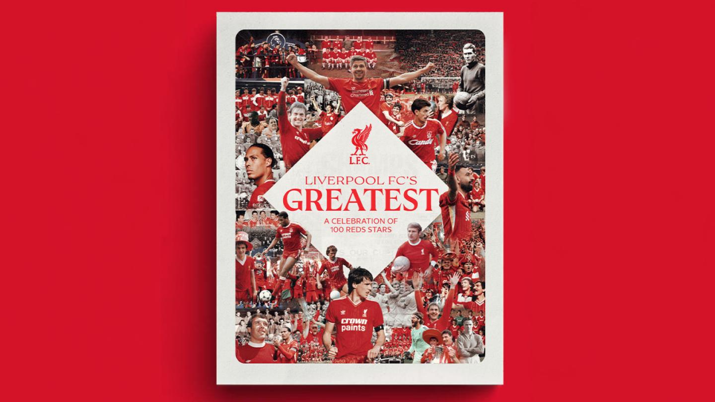 Out now – Liverpool's Greatest: New book celebrating 100 Reds stars
