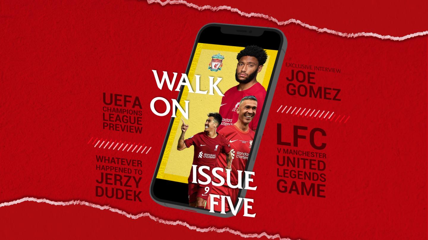 Joe Gomez, Rangers preview, WSL derby and more in new issue of WALK ON