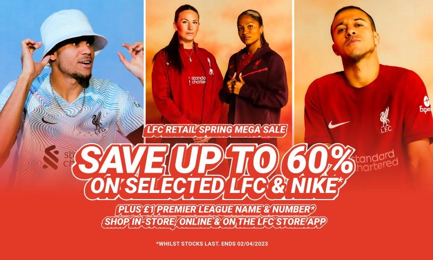 Explore The LFC Retail Spring Mega Sale - Liverpool FC