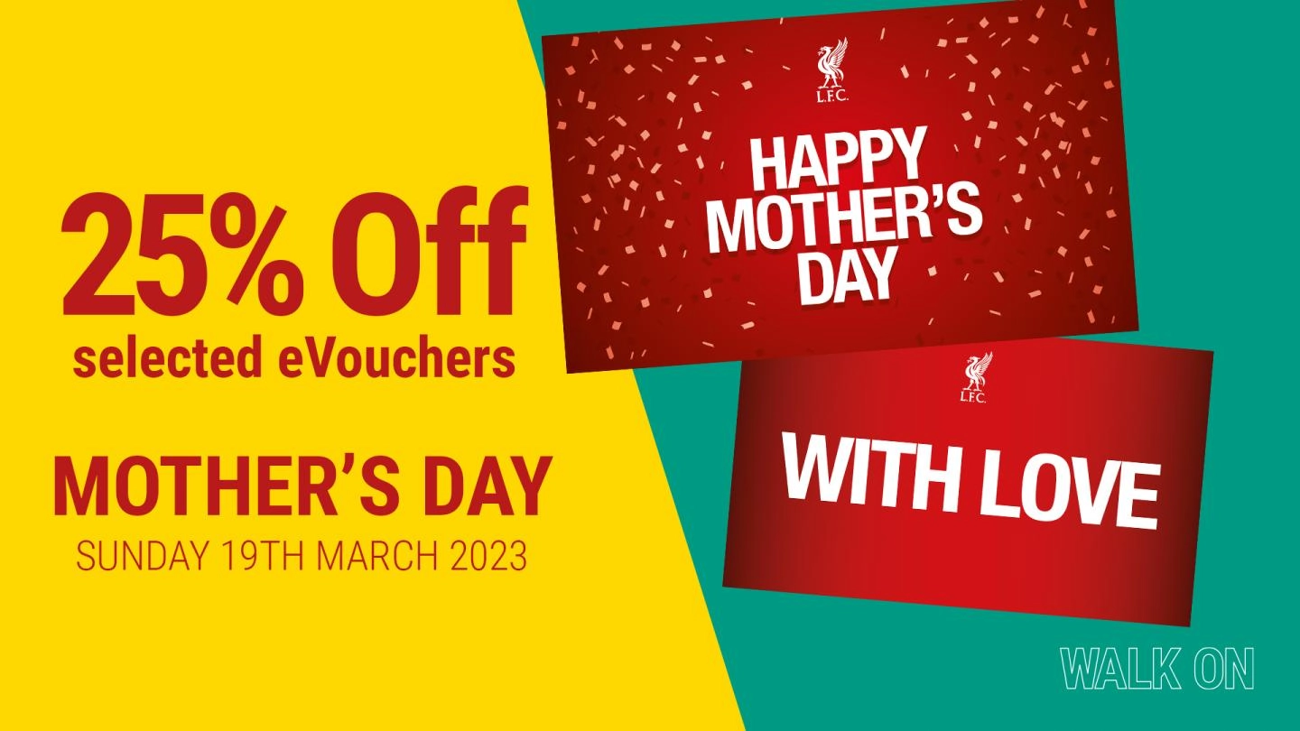 Liverpool FC — Mother's Day offer 25 off LFC Stadium Tour and Legends