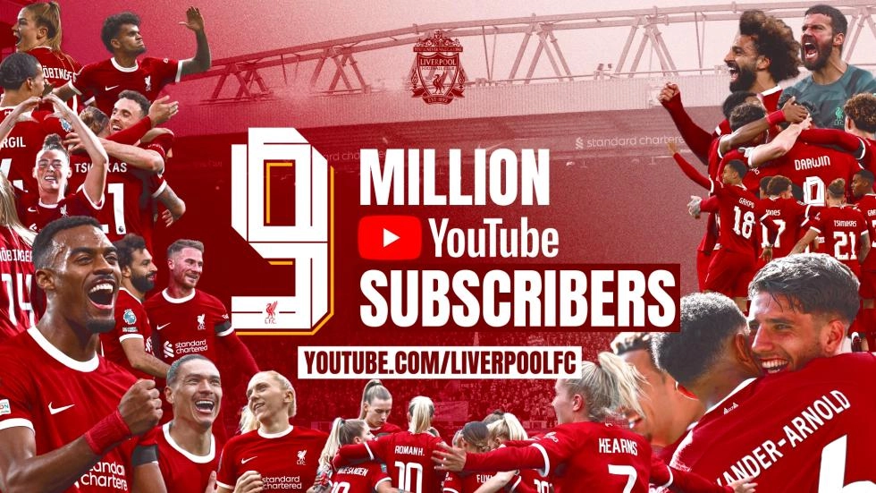 Liverpool FC surpasses nine million subscribers on YouTube