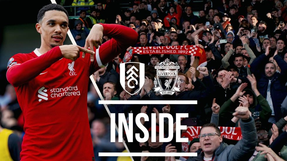 Inside: Behind the scenes of Liverpool's away win at Fulham