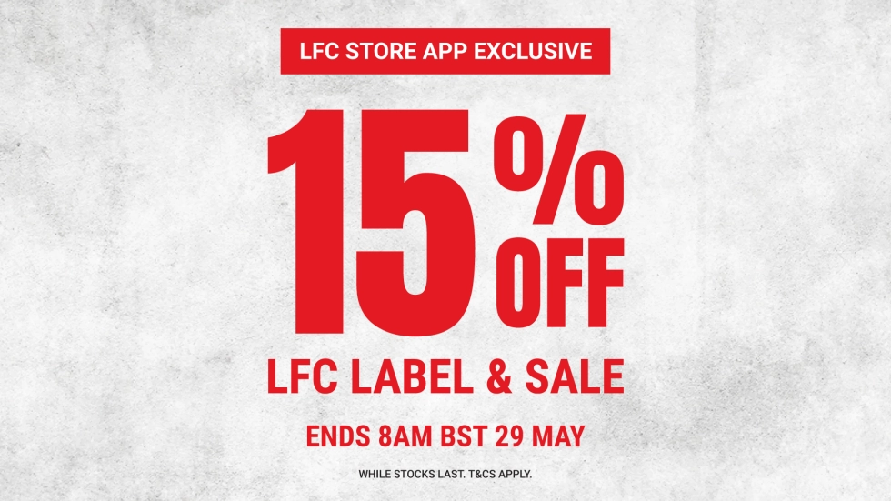Save 15% off LFC Label and sale items on the LFC Store app