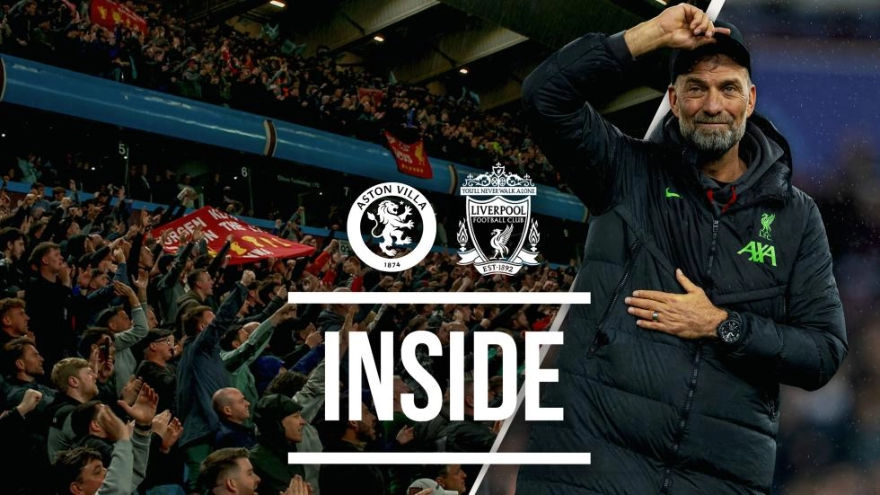 Inside: Aston Villa 3-3 Liverpool in Jürgen Klopp's final away game