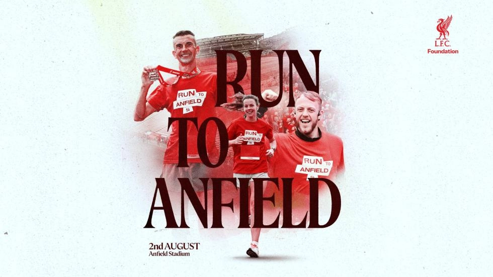 'Run to Anfield 'ของมูลนิธิ LFC กลับมาในปี 2025
