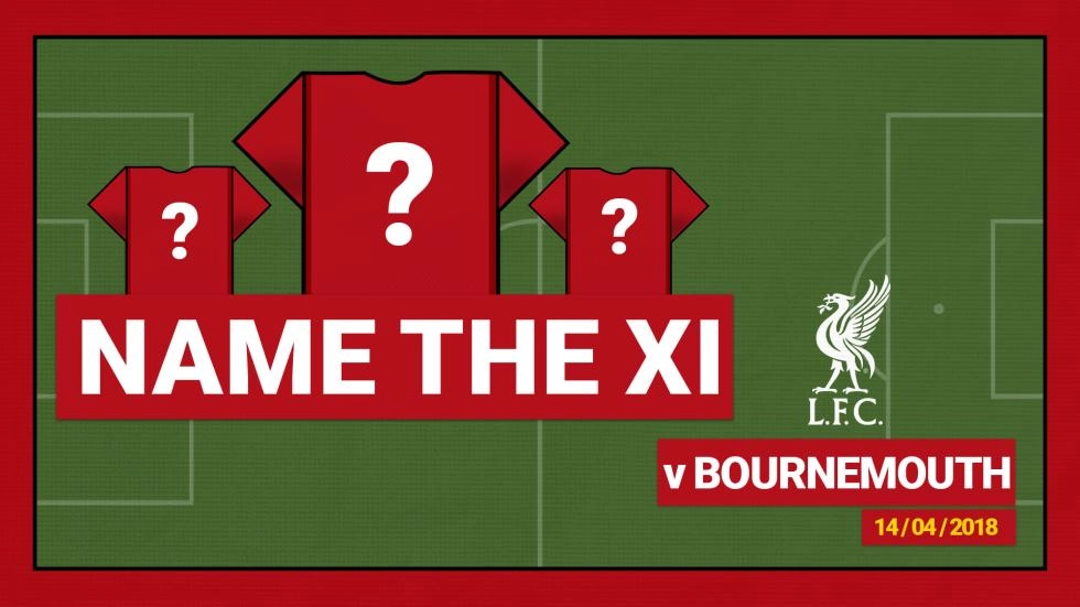 Name the starting XI: Liverpool 3-0 Bournemouth (2018)