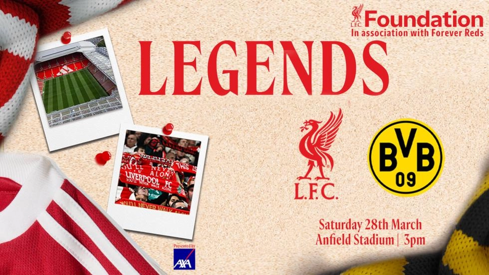 Liverpool FC Legends to host Borussia Dortmund Legends at Anfield in March 2026