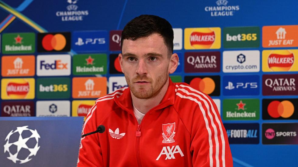 Andy Robertson: “Ini pertandingan besar - kami harus melakukan semua yang kami bisa untuk menang”