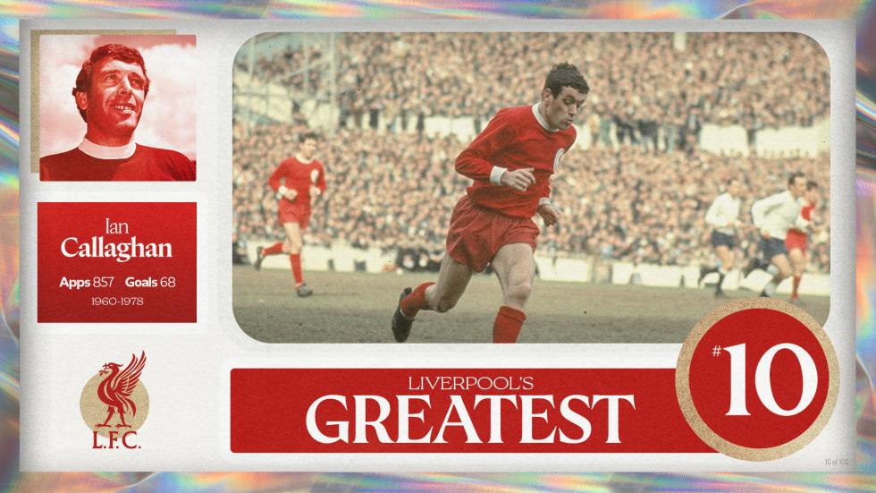 Terhebat Liverpool - No.10: Ian Callaghan