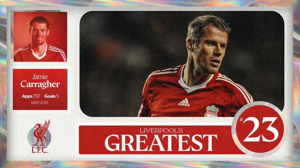 Terhebat Liverpool - No.23: Jamie Carragher