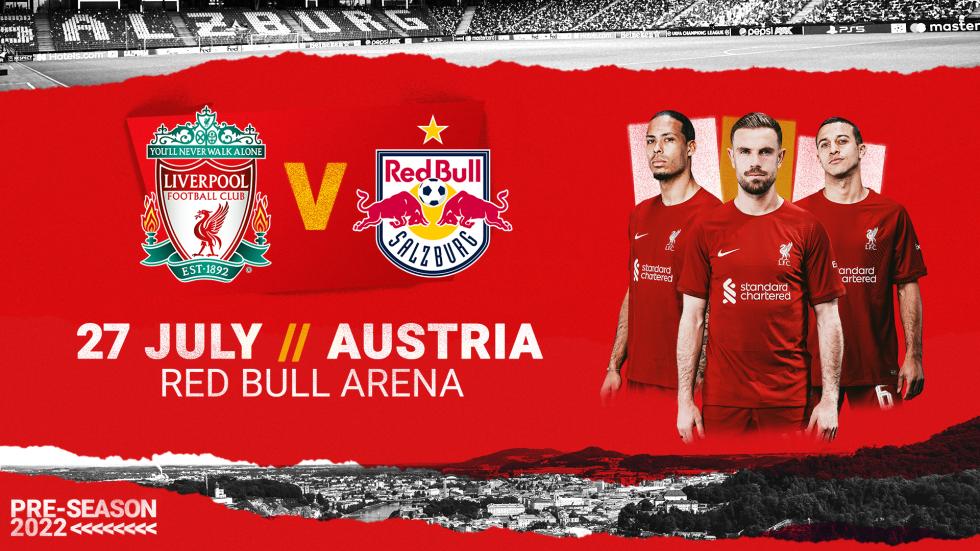 Liverpool FC — Reds add Salzburg clash to series of pre-season fixtures