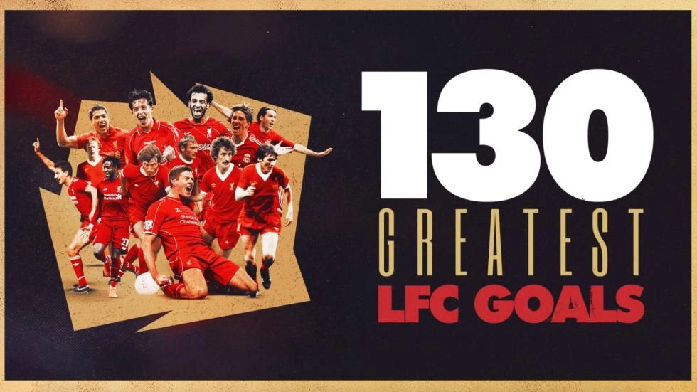 The countdown of LFC's 130 greatest goals begins
