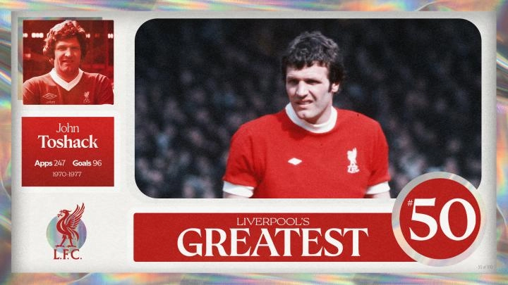 Liverpool's Greatest - No.50: John Toshack