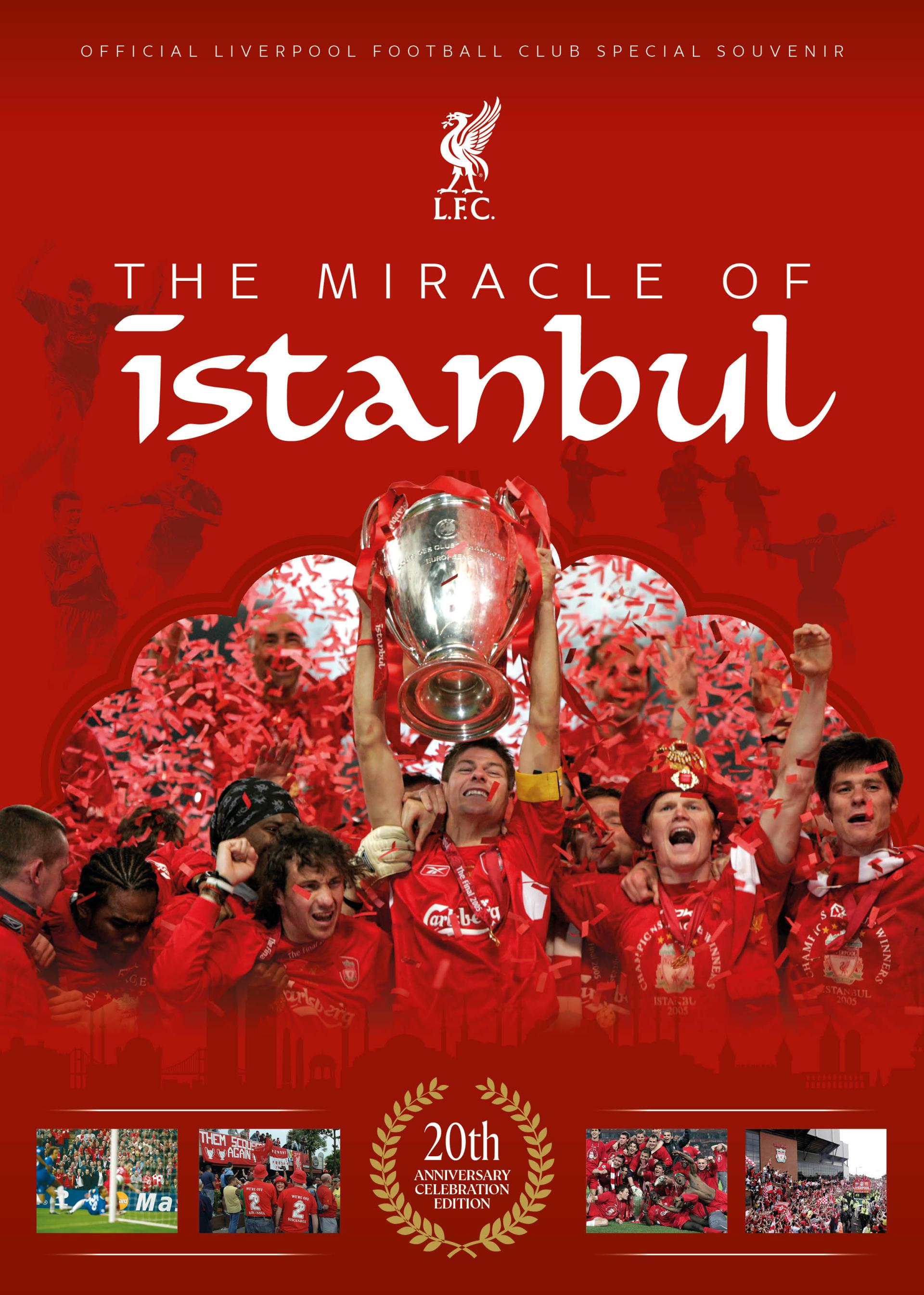 イスタンブールの奇跡-20周年記念誌 - Liverpool FC